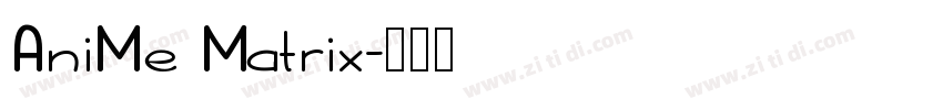 AniMe Matrix字体转换